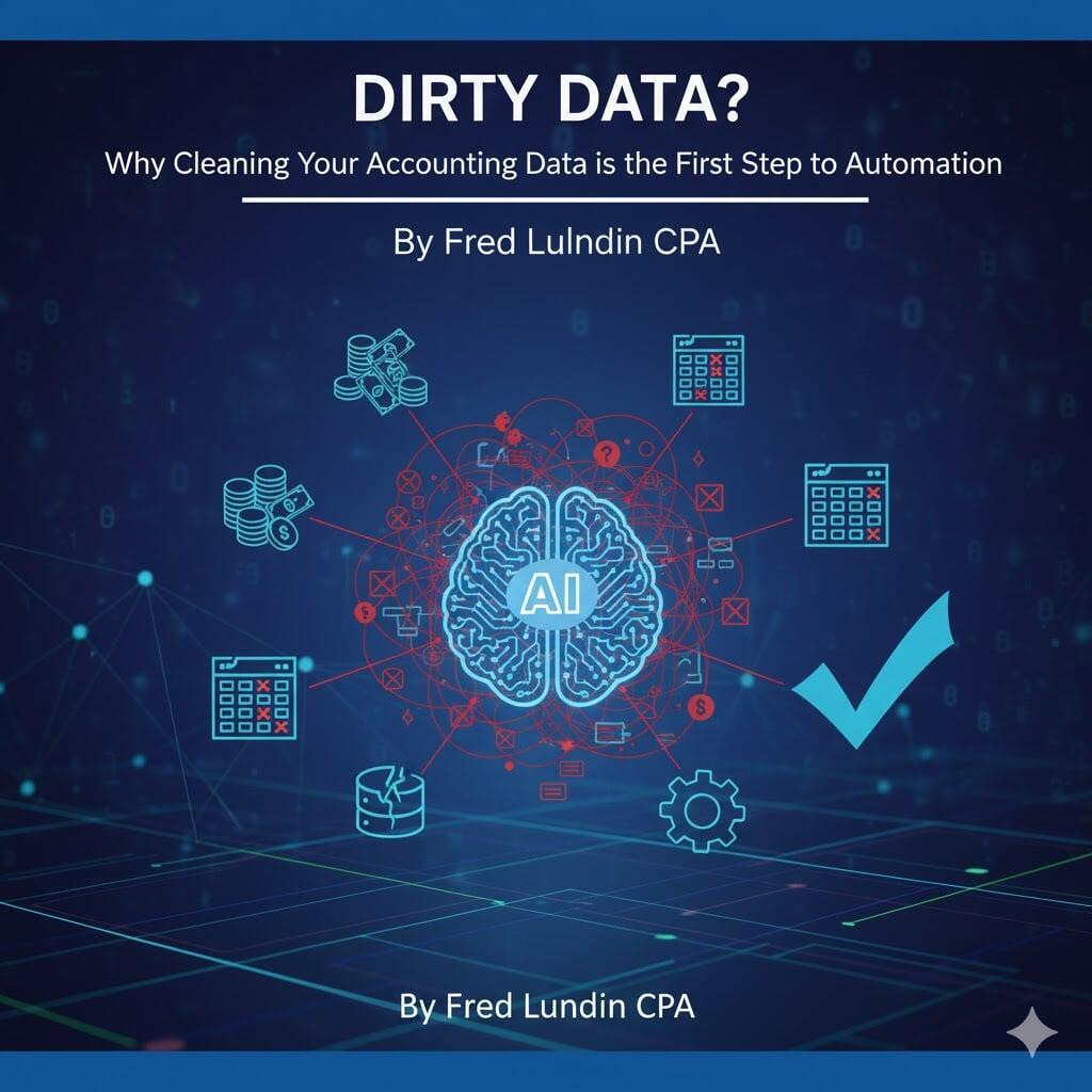 Dirty Data? Why Cleaning Your Accounting Data is the First Step to Automation